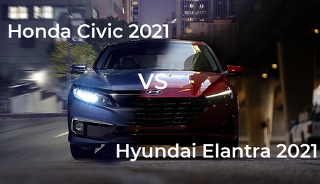 Honda Civic 2021 vs Hyundai Elantra 2021